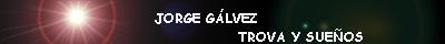 Jorge G�lvez Trova y Sue�os